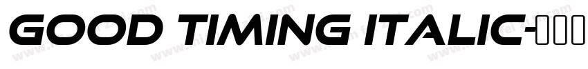 Good Timing Italic字体转换